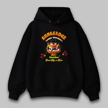Dangerous When Hungry Monster – Unisex Hoodie