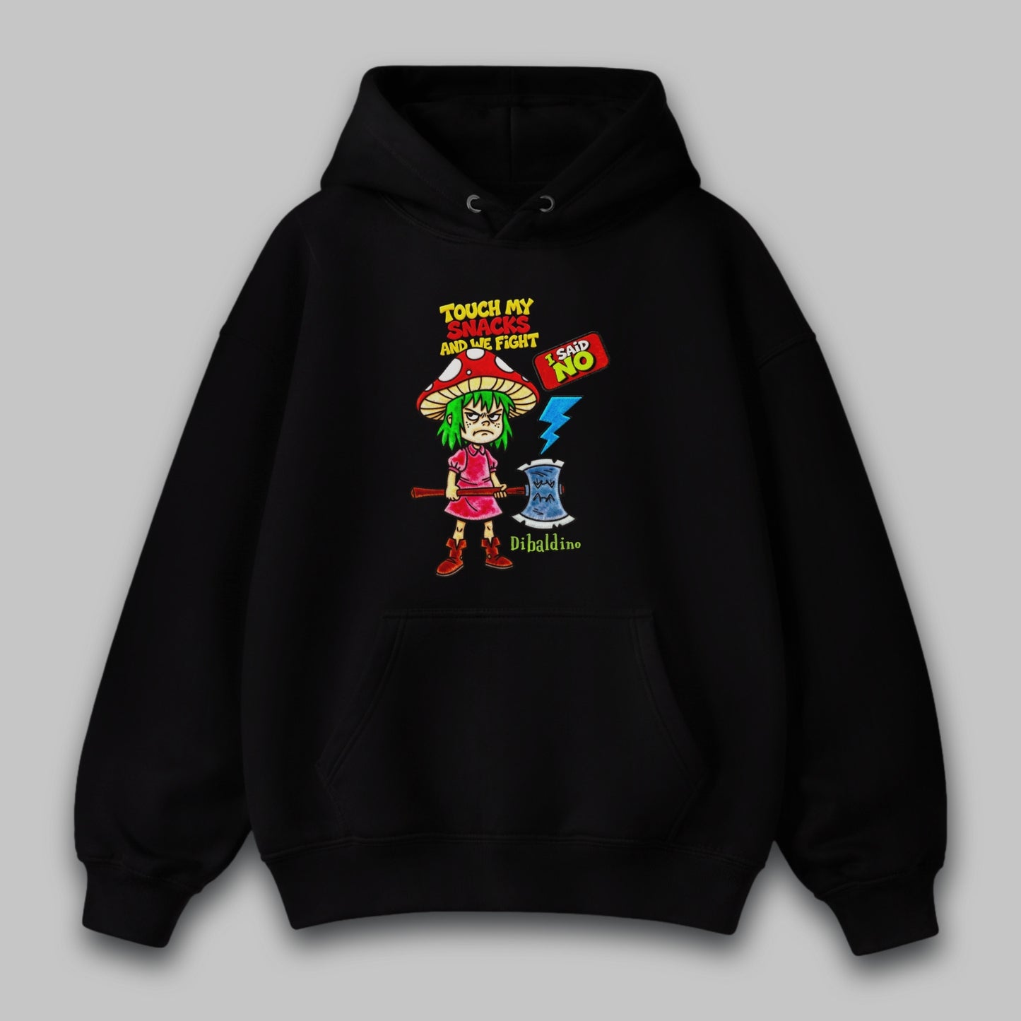 Touch My Snacks and We Fight – Unisex Hoodie