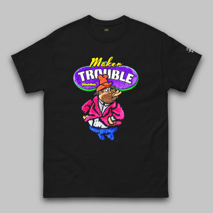 Trouble Maker – Unisex Classic T-Shirt